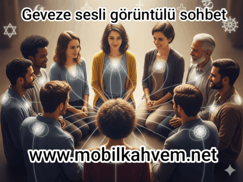 Geveze sesli görüntülü sohbet