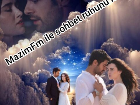 MazimFm ile sohbet ruhunu keşfet